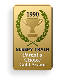 1990   Parent’s Choice Gold Award  SLEEPY TRAIN